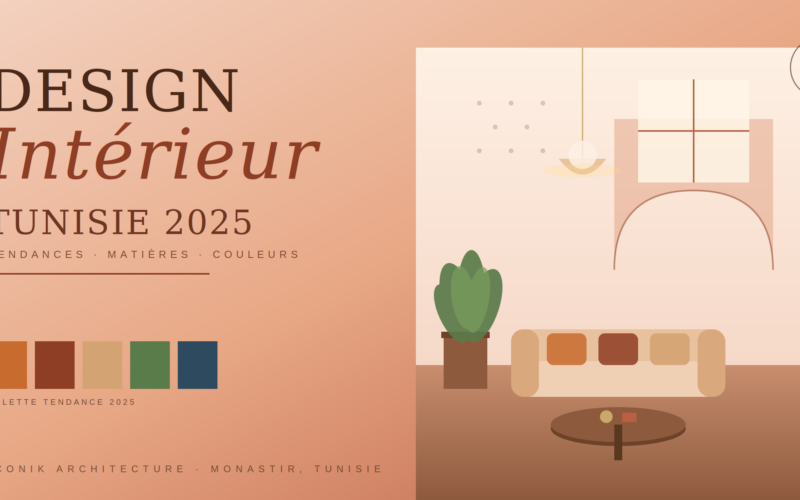 Design intérieur en Tunisie : tendances 2025 et conseils d&rsquo;expert – ICONIK Architecture